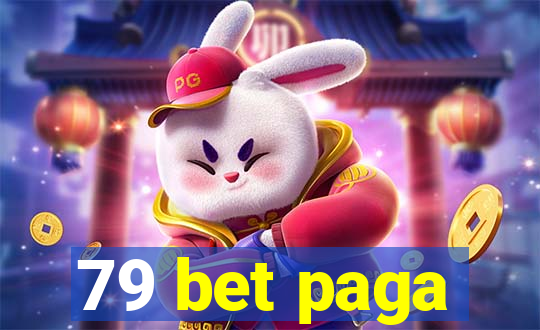 79 bet paga